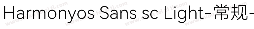 Harmonyos Sans sc Light-常规字体转换